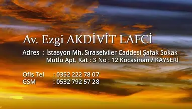 Ezgi Akdivit Lafci hukuk bürosu fotoğrafı 29 - Kocasinan, Kayseri