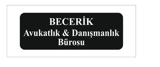 Becerik Avukatlik & Danışmanlik hukuk bürosu fotoğrafı 2 - Çerkezköy, Tekirdağ