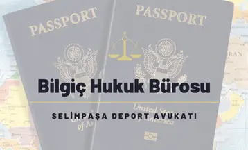 Av. Selimpaşa Deport Avukatı profil fotoğrafı - Silivri, İstanbul