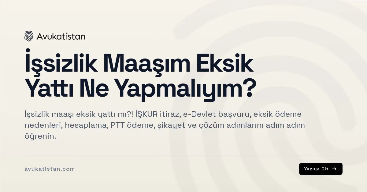 İşsizlik Maaşım Eksik Yattı Ne Yapmalıyım?