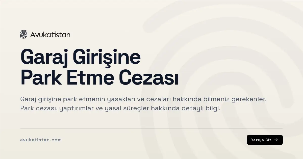 Garaj Girişine Park Etme Cezası
