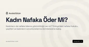 Kadın Nafaka Öder Mi?