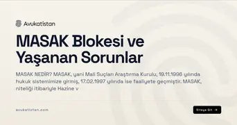 MASAK Blokesi ve Yaşanan Sorunlar