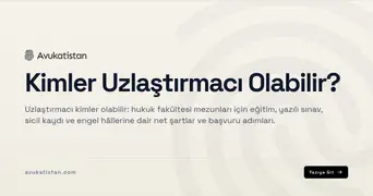 Kimler Uzlaştırmacı Olabilir?