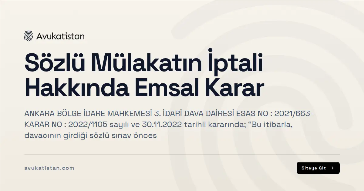 Sözlü Mülakatın İptali Hakkında Emsal Karar
