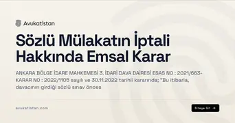 Sözlü Mülakatın İptali Hakkında Emsal Karar