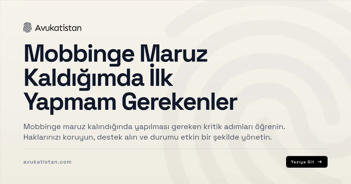Mobbinge Maruz Kaldığımda İlk Yapmam Gerekenler