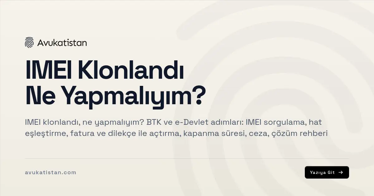 IMEI Klonlandı Ne Yapmalıyım?