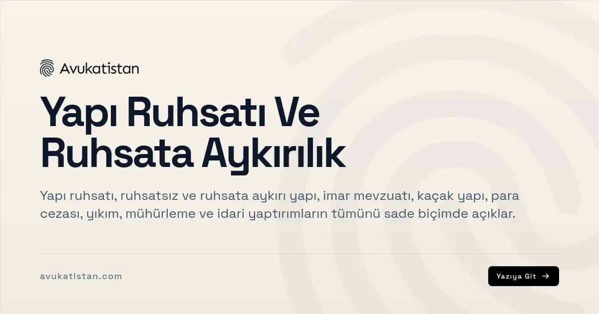 Yapı Ruhsatı Ve Ruhsata Aykırılık