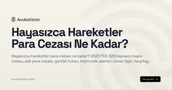 Hayasızca Hareketler Para Cezası Ne Kadar?