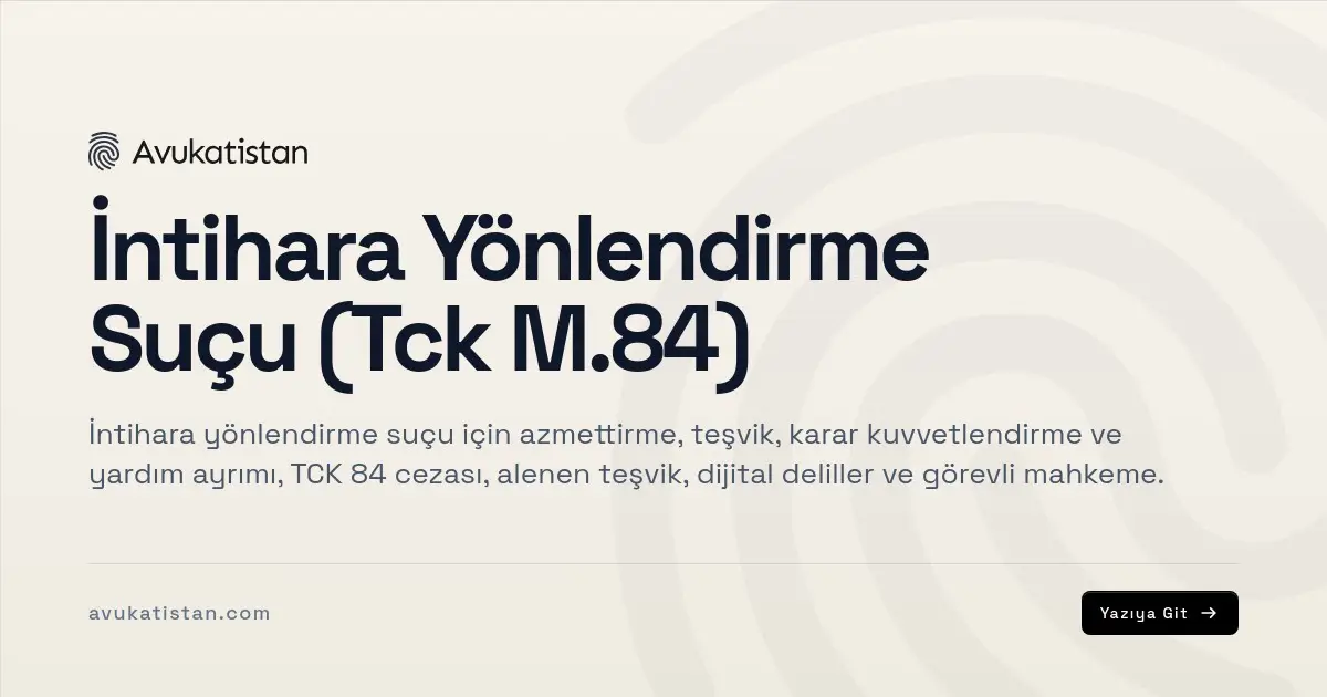 İntihara Yönlendirme Suçu (Tck M.84)