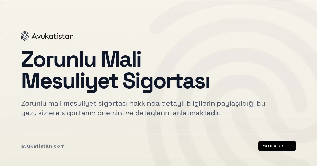 Zorunlu Mali Mesuliyet Sigortası