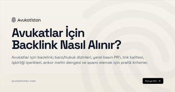 Avukatlar İçin Backlink Nasıl Alınır?