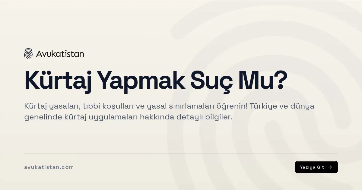 Kürtaj Yapmak Suç Mu?