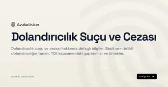 Dolandırıcılık Suçu ve Cezası