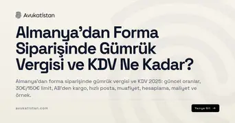 Almanya'dan Forma Siparişinde Gümrük Vergisi ve KDV Ne Kadar?