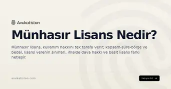 Münhasır Lisans Nedir?
