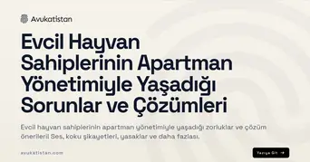 Evcil Hayvan Sahiplerinin Apartman Yönetimiyle Yaşadığı Sorunlar ve Çözümleri