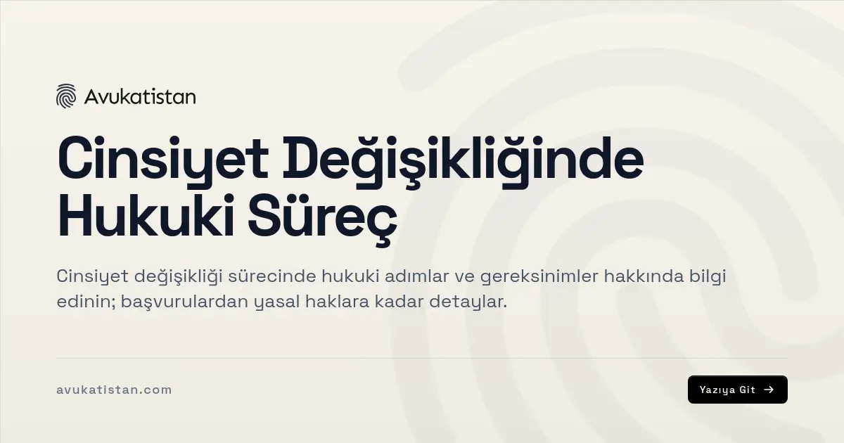 Cinsiyet Değişikliğinde Hukuki Süreç