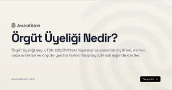 Örgüt Üyeliği Nedir?