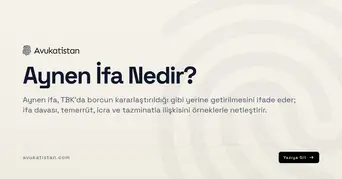 Aynen İfa Nedir?