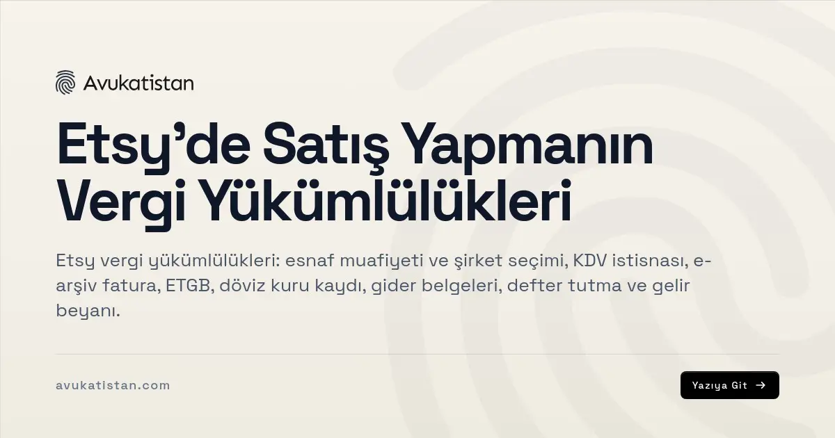 Etsy'de Satış Yapmanın Vergi Yükümlülükleri