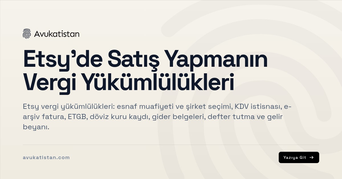 Etsy'de Satış Yapmanın Vergi Yükümlülükleri