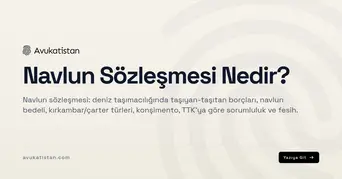 Navlun Sözleşmesi Nedir?