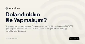 Dolandırıldım Ne Yapmalıyım?