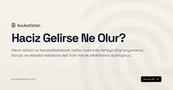Haciz Gelirse Ne Olur?
