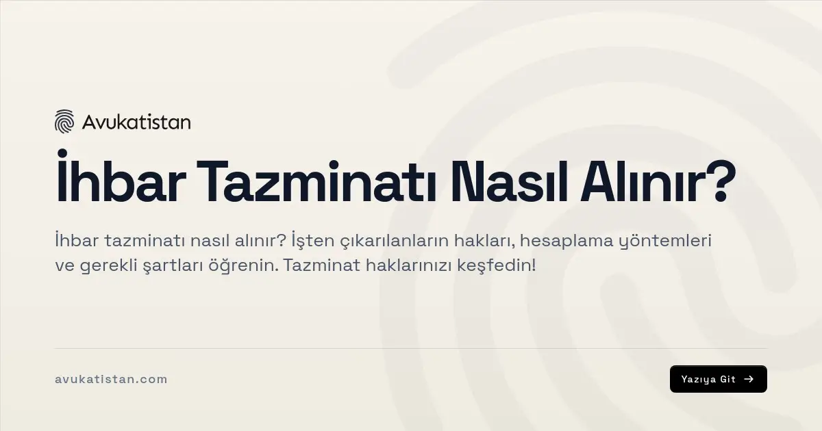 İhbar Tazminatı Nasıl Alınır?