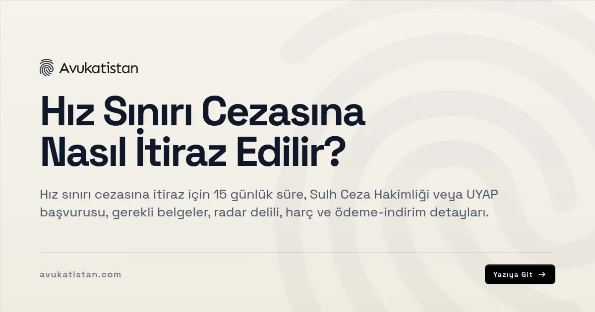 Hız Sınırı Cezasına Nasıl İtiraz Edilir?