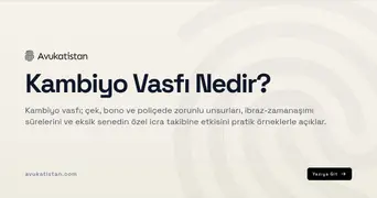 Kambiyo Vasfı Nedir?