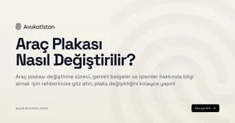 Araç Plakası Nasıl Değiştirilir?