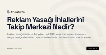 Reklam Yasağı İhlallerini Takip Merkezi Nedir?