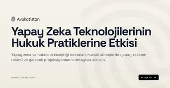 Yapay Zeka Teknolojilerinin Hukuk Pratiklerine Etkisi