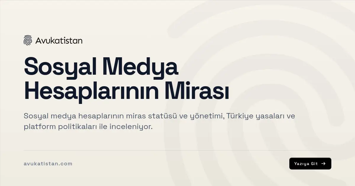 Sosyal Medya Hesaplarının Mirası