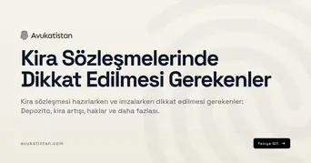 Kira Sözleşmelerinde Dikkat Edilmesi Gerekenler