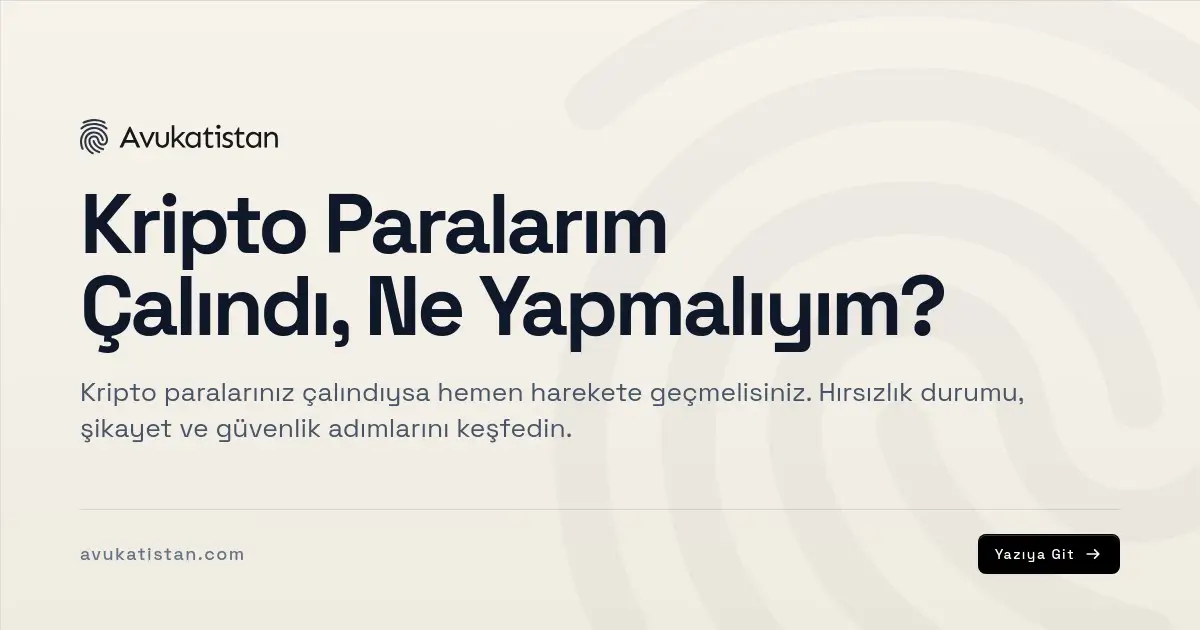 Kripto Paralarım Çalındı, Ne Yapmalıyım?