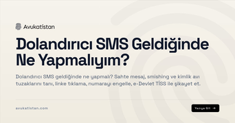 Dolandırıcı SMS Geldiğinde Ne Yapmalıyım?