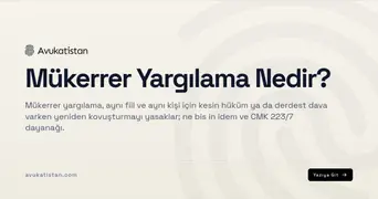 Mükerrer Yargılama Nedir?