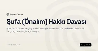 Şufa (Önalım) Hakkı Davası