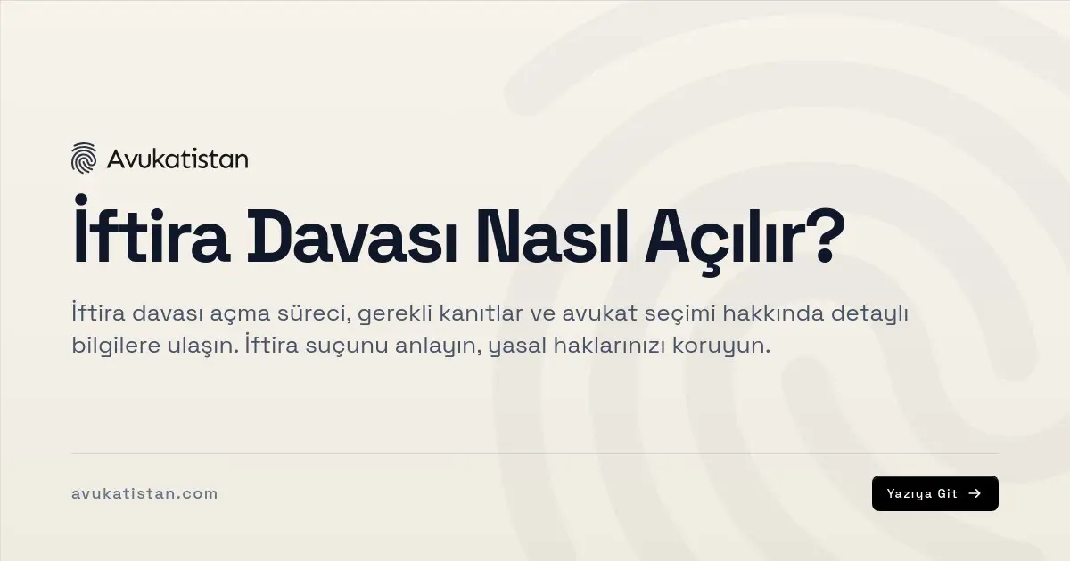 İftira Davası Nasıl Açılır?