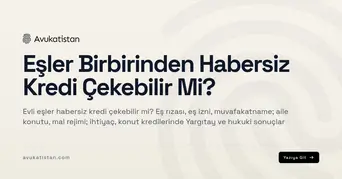 Eşler Birbirinden Habersiz Kredi Çekebilir Mi?