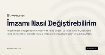 İmzamı Nasıl Değiştirebilirim