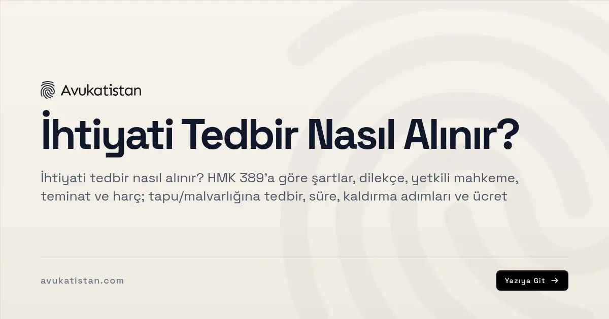 İhtiyati Tedbir Nasıl Alınır?