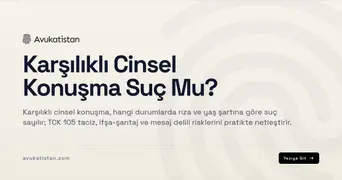 Karşılıklı Cinsel Konuşma Suç Mu?