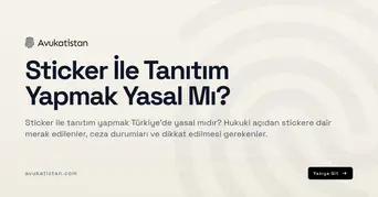 Sticker İle Tanıtım Yapmak Yasal Mı?