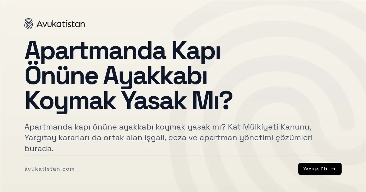 Apartmanda Kapı Önüne Ayakkabı Koymak Yasak Mı?