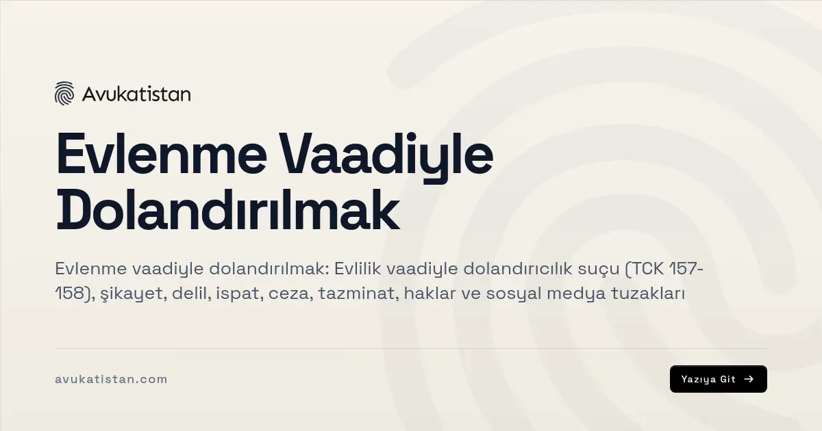 Evlenme Vaadiyle Dolandırılmak